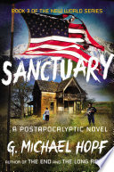 Sanctuary : a postapocalyptic novel /