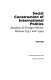 Social construction of international politics : identities & foreign policies, Moscow, 1955 and 1999 /