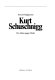 Kurt Schuschnigg : ein Mann gegen Hitler /