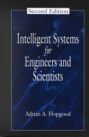Intelligent systems for engineers and scientists /