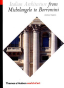 Italian architecture : from Michelangelo to Borromini /