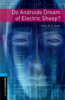 Do androids dream of electric sheep? /