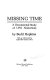 Missing time : a documented study of UFO abductions /