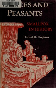 Princes and peasants : smallpox in history /