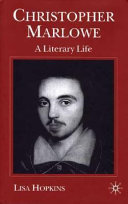 Christopher Marlowe : a literary life /