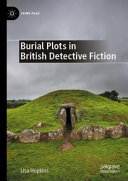 Burial plots in British detective fiction /