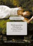 Shakespearean allusion in crime fiction : DCI Shakespeare /
