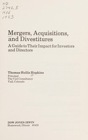 Mergers, acquisitions, and divestitures : a guide to their impact for investors and directors /