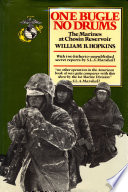 One bugle, no drums : the Marines at Chosin Reservoir /