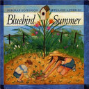 Bluebird summer /