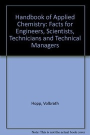 Handbook of applied chemistry : facts for engineers, scientists, technicians, and technical managers /