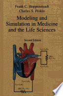 Modeling and simulation in medicine and the life sciences /
