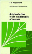 An introduction to the mathematics of neurons /