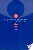 Strengthening national food control systems : guidelines to assess capacity building needs /