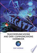 Telecommunications and data communications handbook /