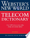 Webster's New World telecom dictionary /