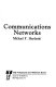 Communications networks /