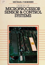 The design of microprocessor, sensor, and control systems /