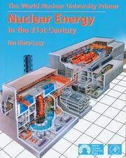 Nuclear energy in the 21st century : the World Nuclear University primer /