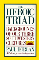 The heroic triad /