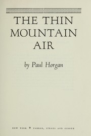 The thin mountain air /