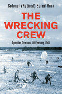The wrecking crew : Operation Colossus, 10 February 1941 /