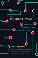 The secret war : treason, espionage, and modern fiction /