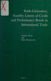 Bank-guarantees, standby letters of credit and performance bonds in  international trade /