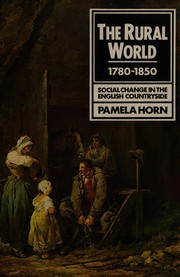 The rural world, 1780-1850 : social change in the English countryside /