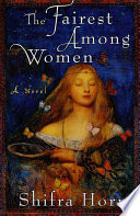 The fairest among women /