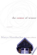 The center of winter /
