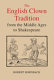 The English clown tradition from the middle ages to Shakespeare /