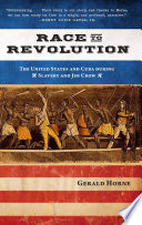 Race to revolution : Cuba and the United States during slavery and Jim Crow /
