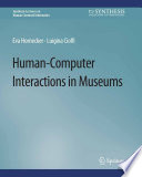 Human-Computer Interactions in Museums /