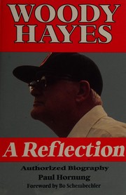 Woody Hayes : a reflection /