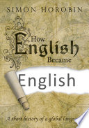 How English became English : a short history of a global language /