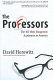 The professors : the 101 most dangerous academics in America /