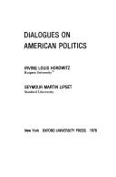 Dialogues on American politics /