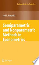Semiparametric and nonparametric methods in econometrics /