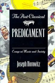 The post-classical predicament : essays on music and society /