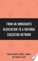 From an immigrants association to a national education network /
