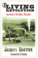 A living revolution : anarchism in the kibbutz movement /