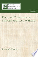 Text and tradition in performance and writing /