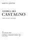 Andrea del Castagno : complete edition with a critical catalogue /