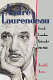 André Laurendeau : French Canadian nationalist, 1912-1968 /