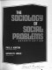 The sociology of social problems /