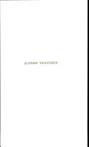 Alfred Tennyson : a saintly life.