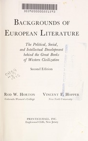 Backgrounds of European literature : the political, social, and intellectual development behind the great books of Western civilization /