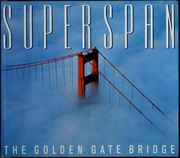 Superspan : the Golden Gate Bridge /
