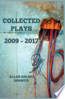 Collected plays, 2009-2017 /